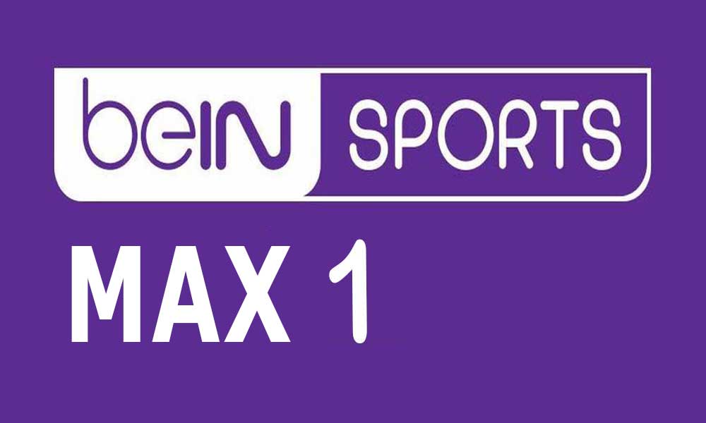 مشاهدة بين سبورت ماكس 1 بث مباشر beIN sport max 1 | بناصر تيف